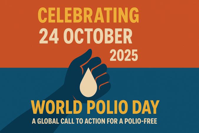 Celebrating 24 October – World Polio Day 2025: A Global Call to Action for a Polio-Free Future